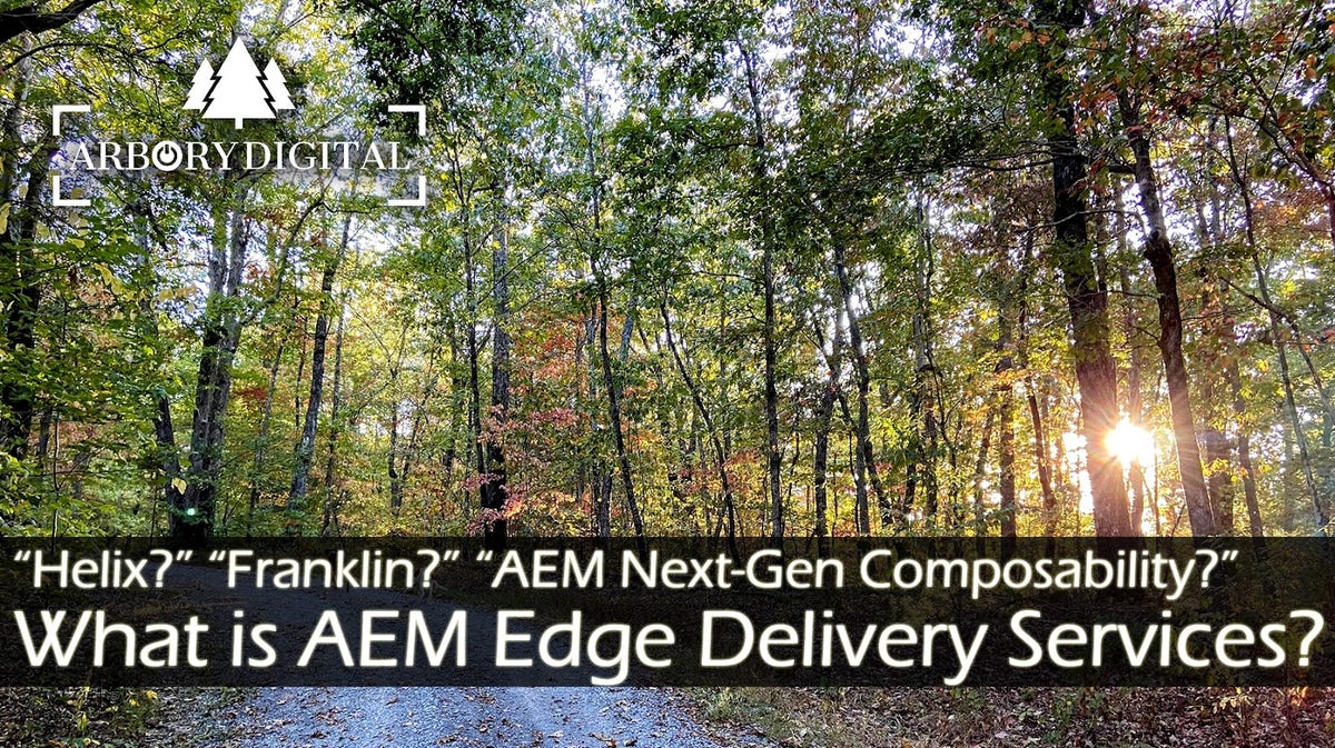 Was ist AEM Edge Delivery Services/Helix/AEM Franklin/Next Gen Composability?