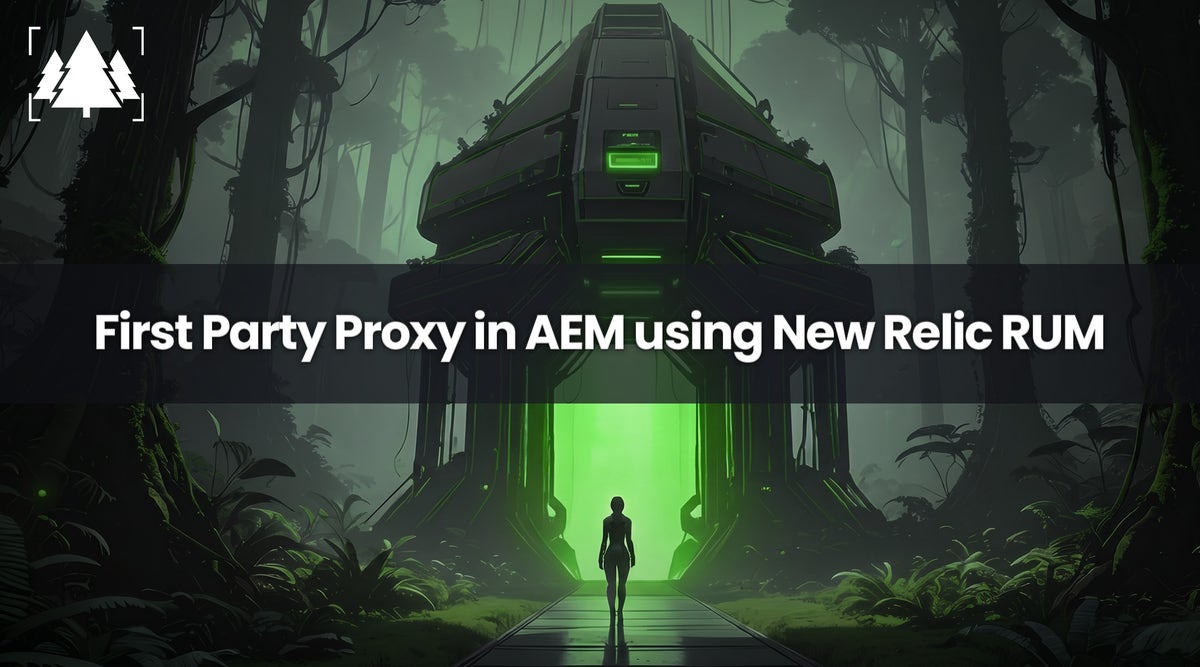 First-Party-Proxy in AEM mit New Relic RUM