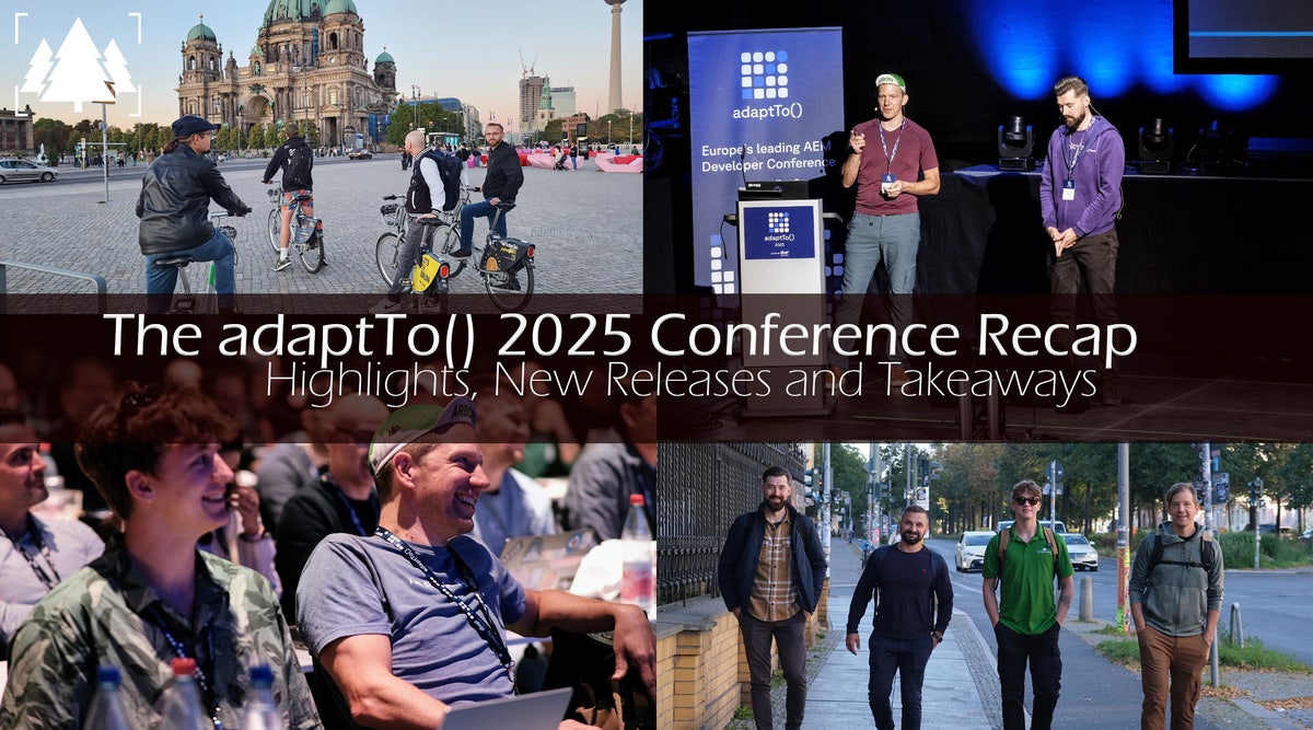 The adaptTo() 2025 Conference Recap: Unpacking big tech changes in AEM/EDS for the coming year from the World's oldest AEM conference!
